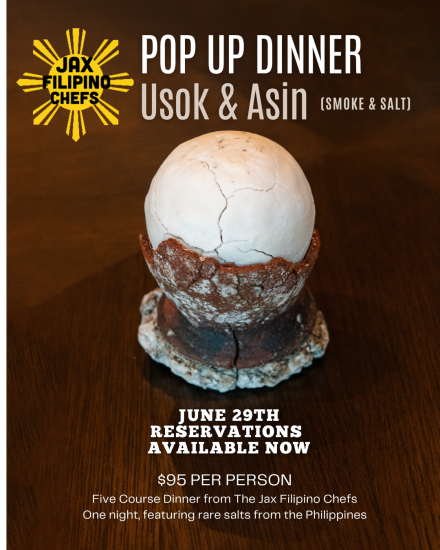 Jax Filipino Chefs Dinner: Usok + Asin - June 29th @ Abstrakt Filipino Essence
